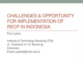 Challenges &amp; Opportunity for Implementation of RECP in Indonesia