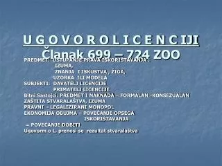 u g o v o r o l i c e n c iji lanak 699 724 zoo