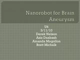 Nanorobot for Brain Aneurysm