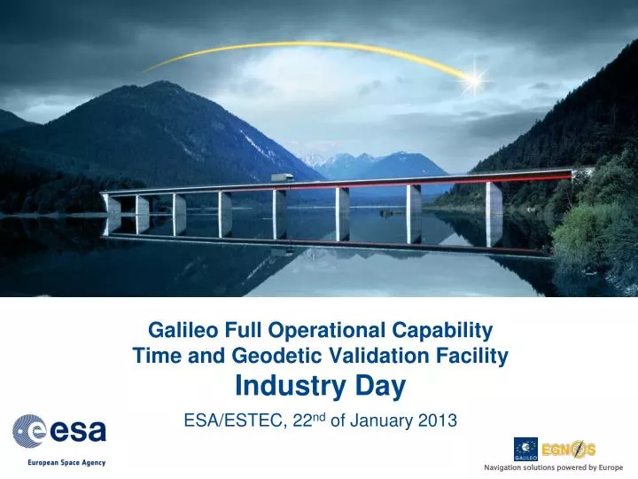 galileo full operational capability time and geodetic validation facility industry day