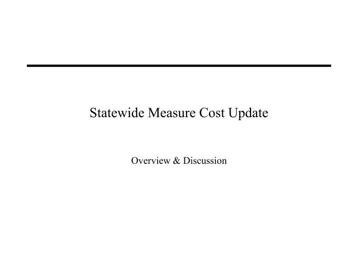 statewide measure cost update
