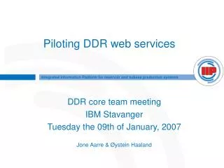 Piloting DDR web services