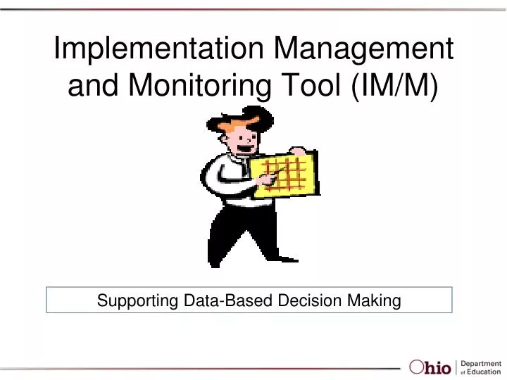 implementation management and monitoring tool im m