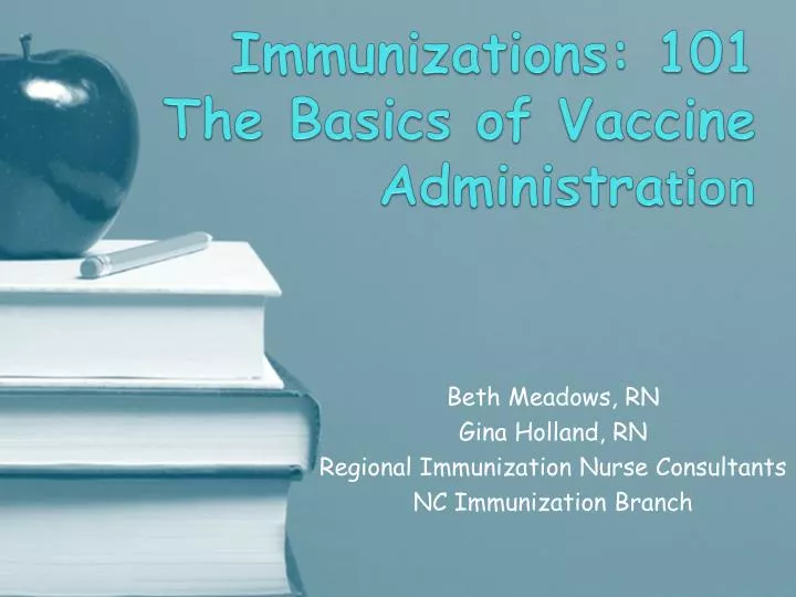 immunizations 101 the basics of vaccine administra tion