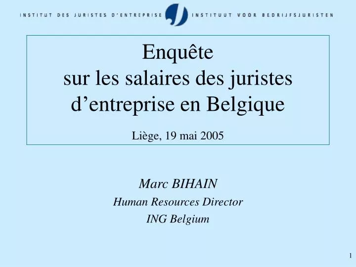 enqu te sur les salaires des juristes d entreprise en belgique li ge 19 mai 2005