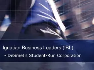 Ignatian Business Leaders (IBL)