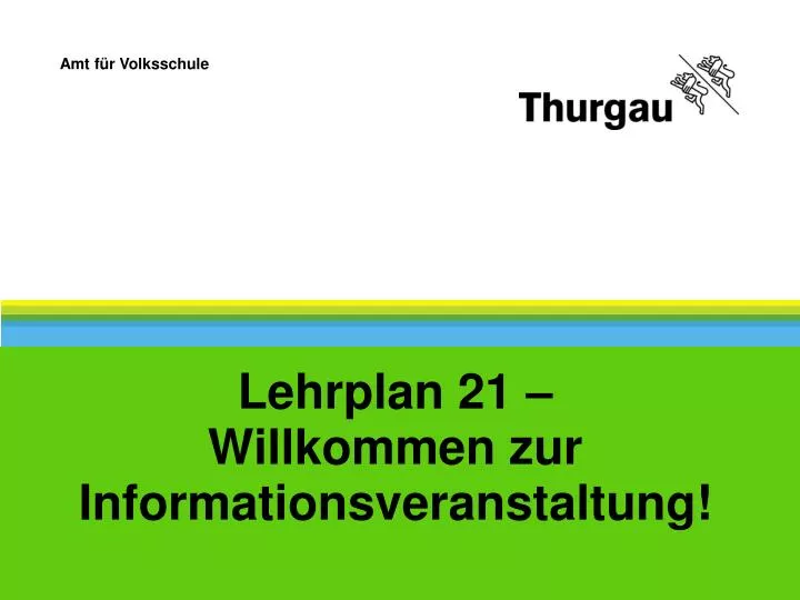 lehrplan 21 willkommen zur informationsveranstaltung