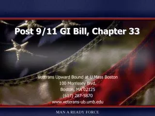 Veterans Upward Bound at U.Mass Boston 100 Morrissey Blvd. Boston, MA 02125 (617) 287-5870