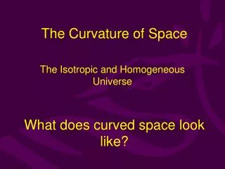 The Curvature of Space