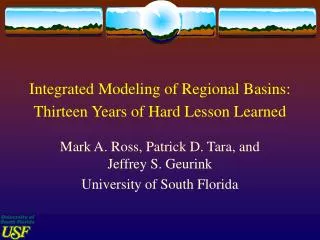 Integrated Modeling of Regional Basins: Thirteen Years of Hard Lesson Learned