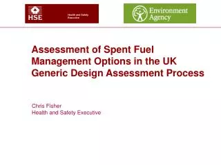 Assessment of Spent Fuel Management Options in the UK Generic Design Assessment Process