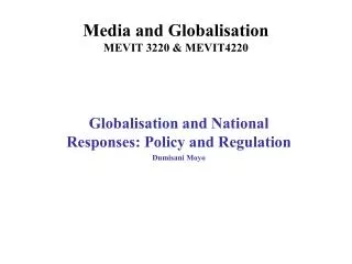 Media and Globalisation MEVIT 3220 &amp; MEVIT4220