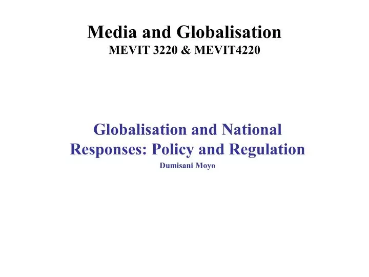 media and globalisation mevit 3220 mevit4220