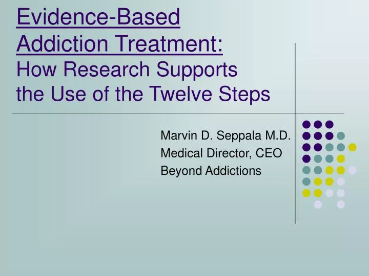 evidence based addiction treatment how research supports the use of the twelve steps