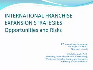 INTERNATIONAL FRANCHISE EXPANSION STRATEGIES: Opportunities and Risks