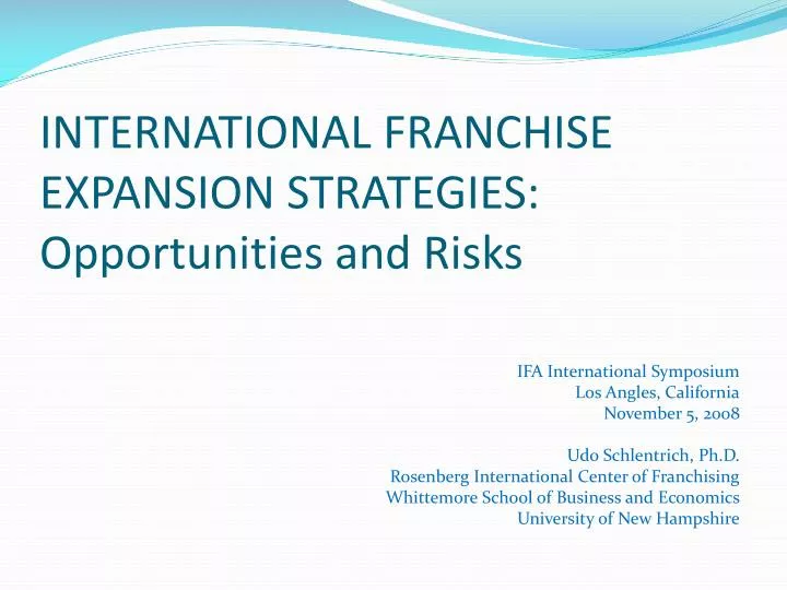 international franchise expansion strategies opportunities and risks