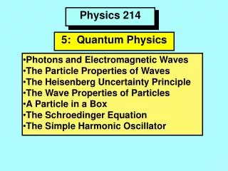 Physics 214