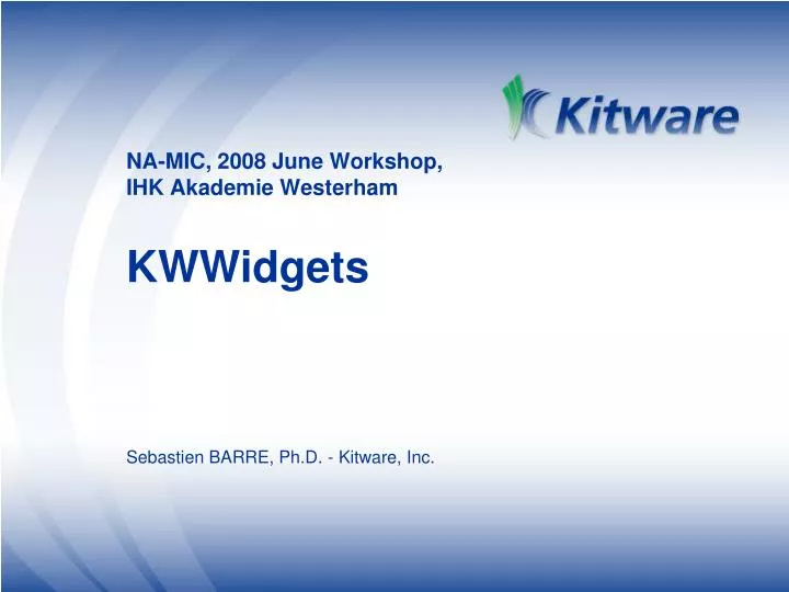 na mic 2008 june workshop ihk akademie westerham kwwidgets