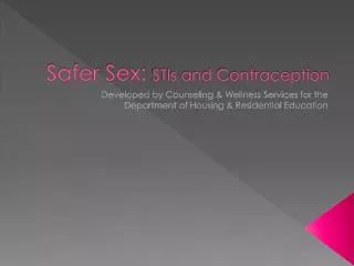Safer Sex: STIs and Contraception