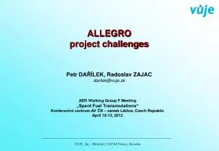 ALLEGRO project challenges