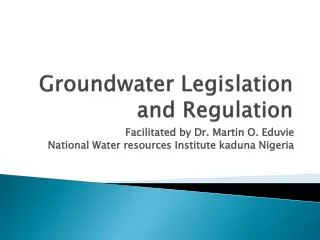 groundwater legislation and regulation