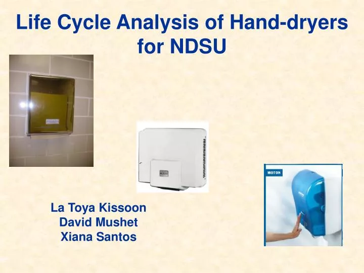 life cycle analysis of hand dryers for ndsu
