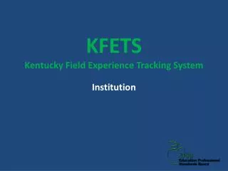 kfets kentucky field experience tracking system