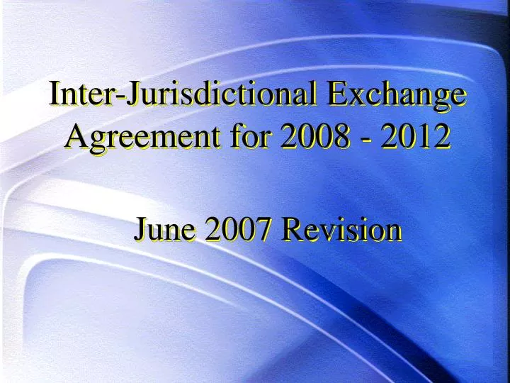 inter jurisdictional exchange agreement for 2008 2012