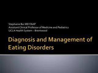 Diagnosis and Management of Eating Disorders