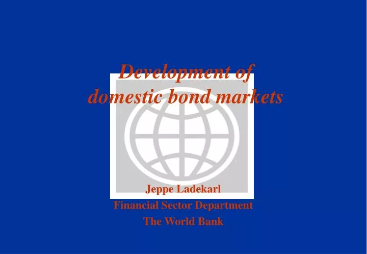 development of domestic bond markets