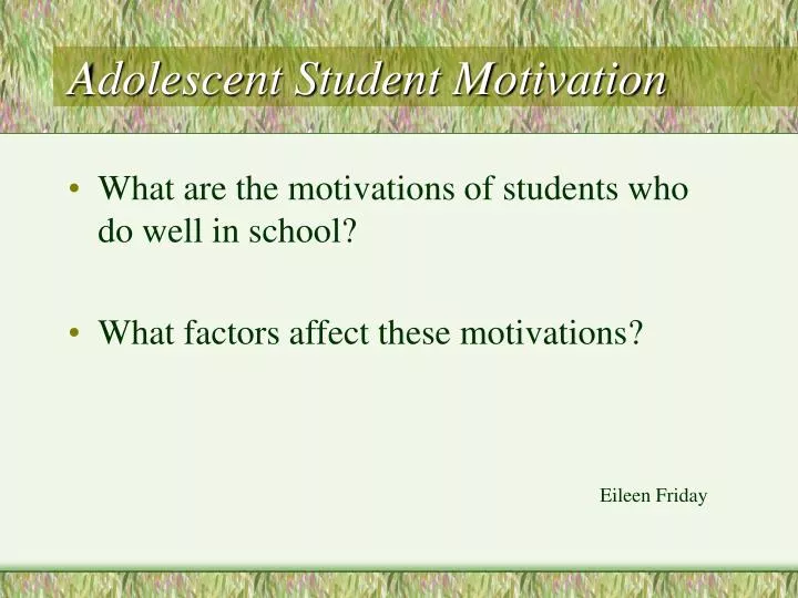 adolescent student motivation