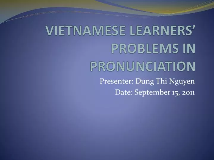 vietnamese learners problems in pronunciation