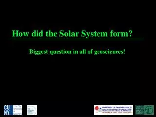 How did the Solar System form?