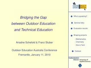 Bridging the Gap between Outdoor Education and Technical Education