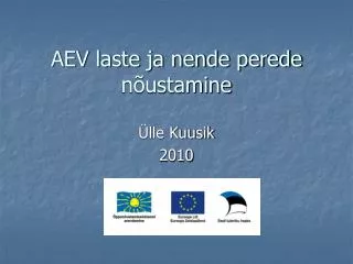 aev laste ja nende perede n ustamine