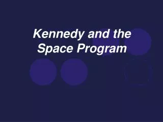 Kennedy and the Space Program