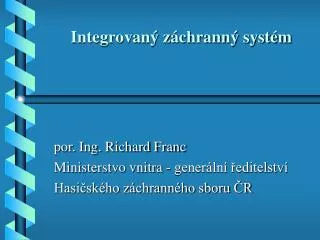 integrovan z chrann syst m