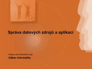 spr va datov ch zdroj a aplikac
