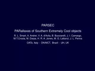 PARSEC PARallaxes of Southern Extremely Cool objects