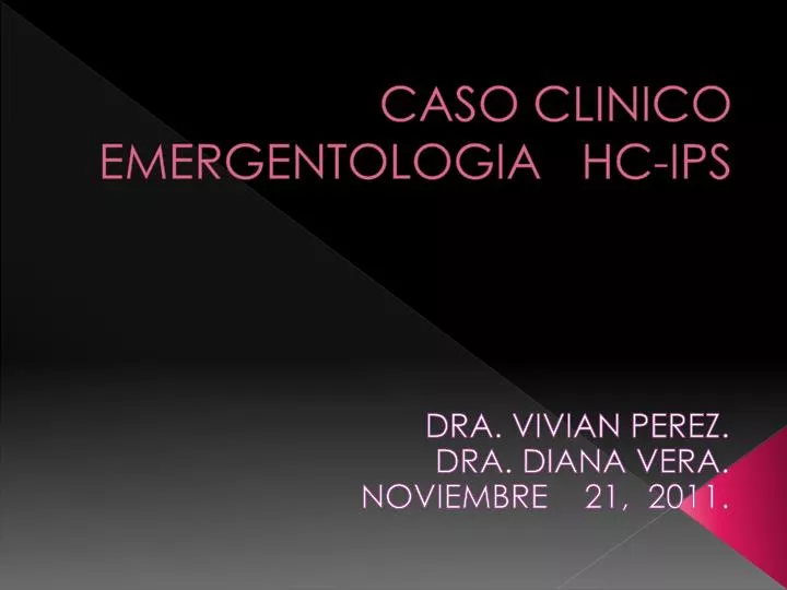 caso clinico emergentologia hc ips
