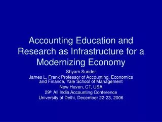 Accounting Education and Research as Infrastructure for a Modernizing Economy