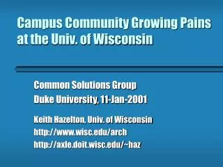 Campus Community Growing Pains at the Univ. of Wisconsin