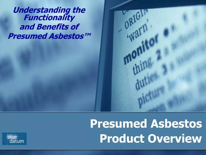 presumed asbestos product overview