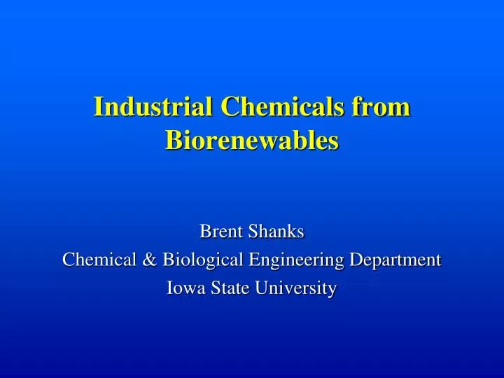 industrial chemicals from biorenewables