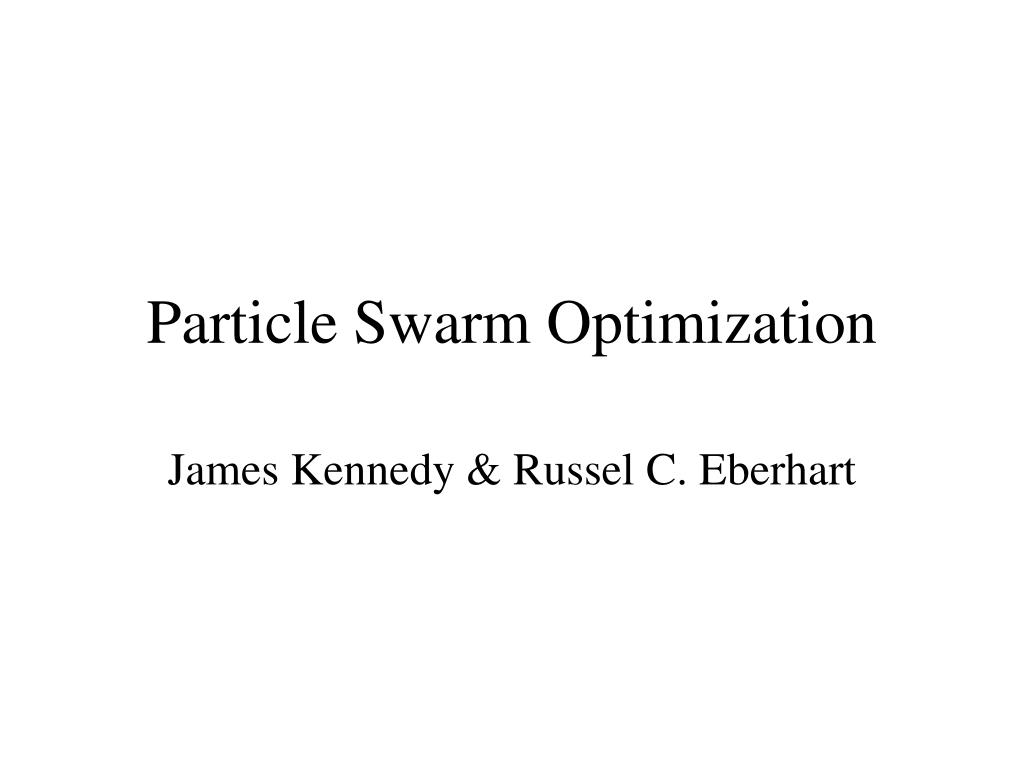 PPT - Particle Swarm Optimization PowerPoint Presentation, free ...