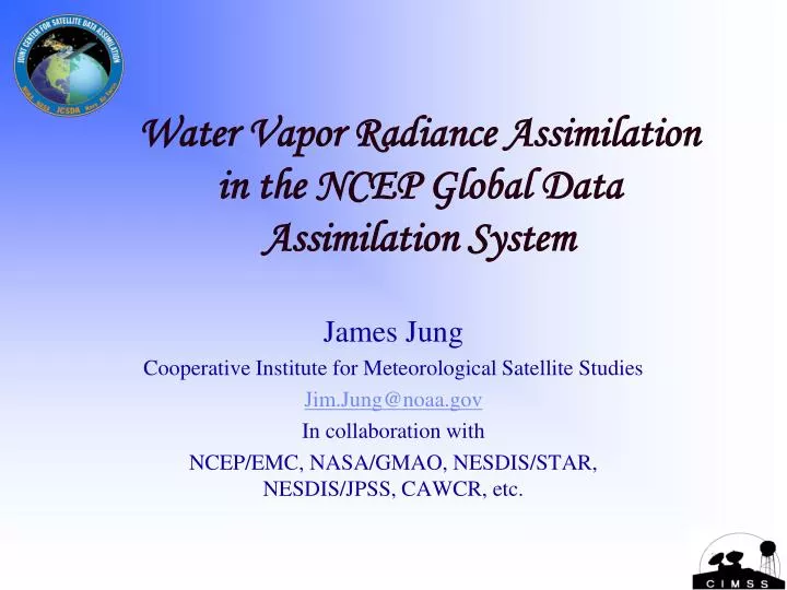 water vapor radiance assimilation in the ncep global data assimilation system