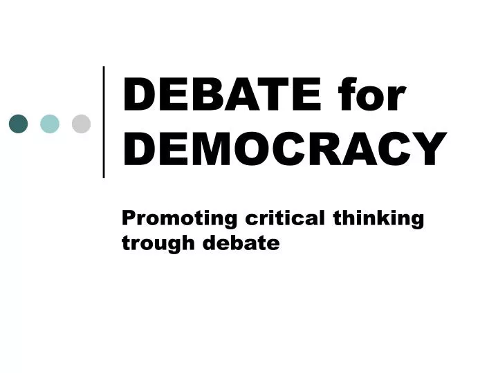 debate for democracy