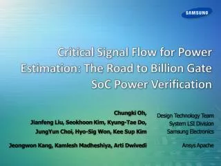 Critical Signal Flow for Power Estimation: The Road to Billion Gate SoC Power Verification