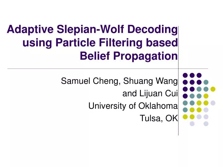 adaptive slepian wolf decoding using particle filtering based belief propagation