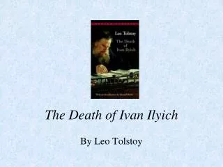 The Death of Ivan Ilyich